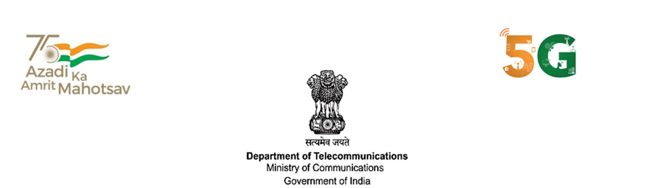 Azadi Ka Amrit Mahotsav, 5G, Department of Telecommunications, Ministry of Communications, Government of India