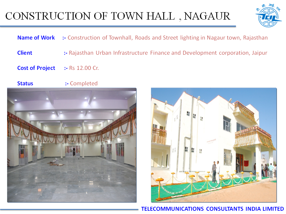 Contruction of Town Hall, Nagaur